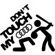 Dont touch my Audi matrica