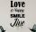 Love Happy Smile Live falmatrica