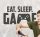 Eat Sleep Game fiús falmatrica