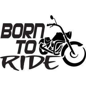 Born To Ride "2" matrica