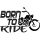Born To Ride "2" matrica