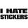 I Hate Stickers tuning felirat