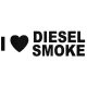 I Love Diesel Smoke tuning felirat