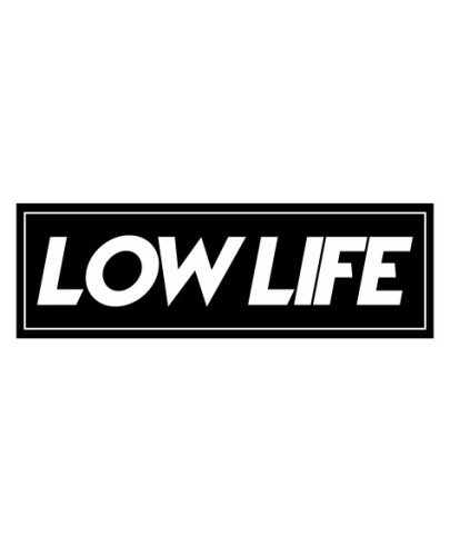 Low Life tuning felirat